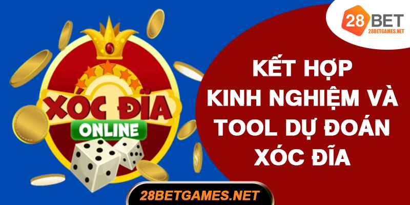 Kết hợp kinh nghiệm và tool dự đoán xóc đĩa Kết hợp kinh nghiệm và tool dự đoán xóc đĩa